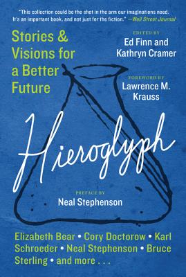 Cover for Hieroglyph: Stories and Visions for a Better Future