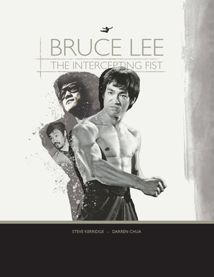 Bruce Lee: The Intercepting Fist By Steve Kerridge Cover Image