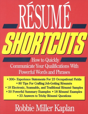 Resume Shortcuts: How to Quickly Communicate Your Qualifications with Powerful Words and Phrases Cover Image