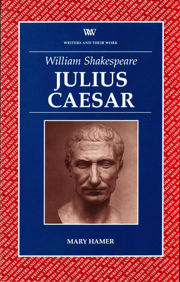 Julius Caesar (Writers and Their Work) (Paperback) | An Unlikely Story ...