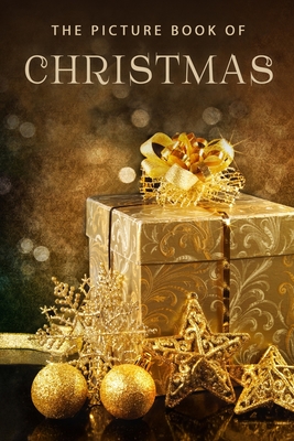 The Picture Book of Christmas: A Gift Book for Alzheimer's Patients and Seniors with Dementia By Sunny Street Books Cover Image