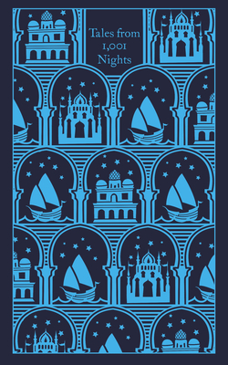 Tales from 1,001 Nights: Aladdin, Ali Baba and Other Favourites (Penguin Clothbound Classics)
