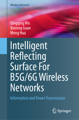 Intelligent Reflecting Surface for B5g/6g Wireless Networks ...