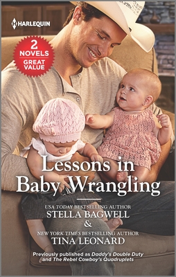 Lessons in Baby Wrangling By Stella Bagwell, Tina Leonard Cover Image