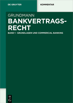 Grundlagen Und Commercial Banking (de Gruyter Kommentar) Cover Image