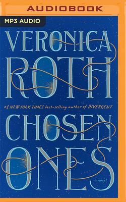 Chosen Ones By Veronica Roth, Dakota Fanning (Read by) Cover Image
