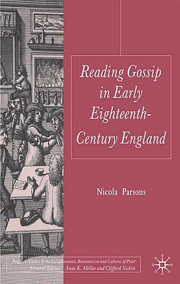 Reading Gossip in Early Eighteenth-Century England (Palgrave Studies in the Enlightenment) Cover Image
