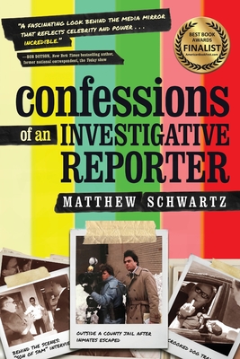 Confessions of an Investigative Reporter Cover Image