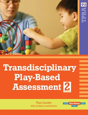 Transdisciplinary Play-Based Assessment, (Tpba2) Cover Image