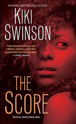 The Score (The Score Series #1) By Kiki Swinson Cover Image