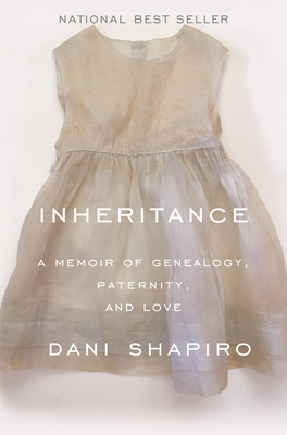 Cover Image for Inheritance: A Memoir of Genealogy, Paternity, and Love