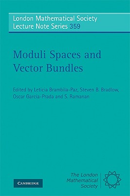 Moduli Spaces and Vector Bundles (London Mathematical Society Lecture Note  #359) (Paperback) | Quail Ridge Books