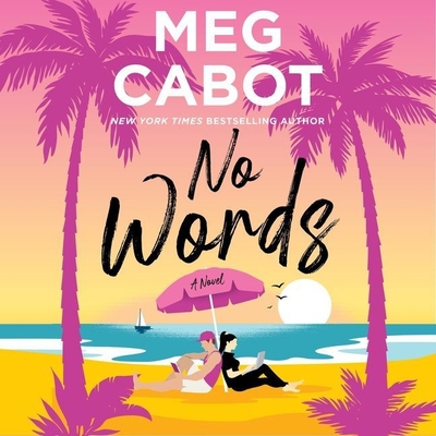 No Words By Meg Cabot, Piper Goodeve (Read by) Cover Image