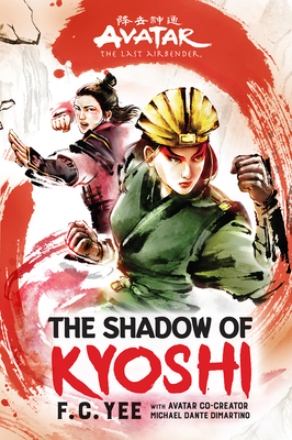 Avatar, The Last Airbender: The Shadow of Kyoshi (Chronicles of the Avatar Book 2) Cover Image