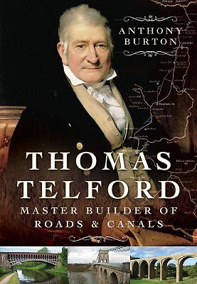 Thomas Telford: Master Builder of Roads and Canals
