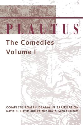 Plautus: The Comedies Volume 1 Cover Image