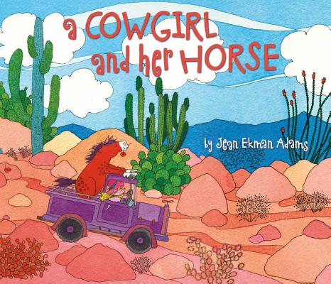 A Cowgirl and Her Horse By Jean Ekman Adams Cover Image