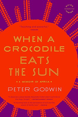 When a Crocodile Eats the Sun: A Memoir of Africa Cover Image