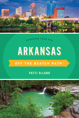 Arkansas Off the Beaten Path(R): Discover Your Fun Cover Image