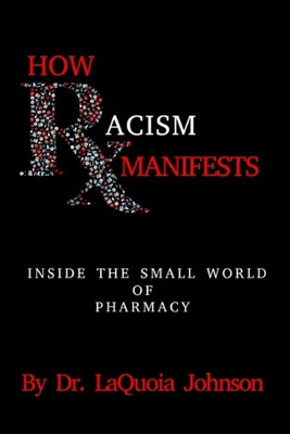 How Rxacism Manifests: Inside the Small World of Pharmacy Cover Image