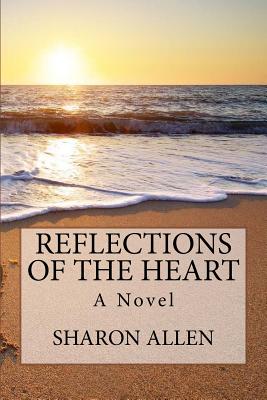 Reflections Of The Heart (Detours of the Heart #2)