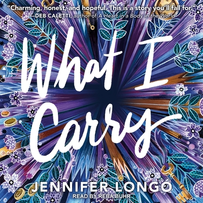 What I Carry Lib/E By Reba Buhr (Read by), Jennifer Longo Cover Image