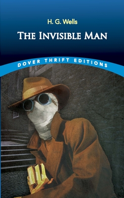 The Invisible Man (Dover Thrift Editions: Classic Novels)