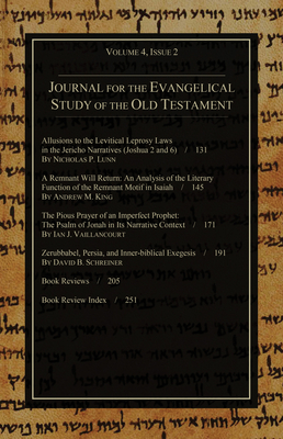 Journal for the Evangelical Study of the Old Testament, 4.2 By Stephen Andrews (Editor) Cover Image