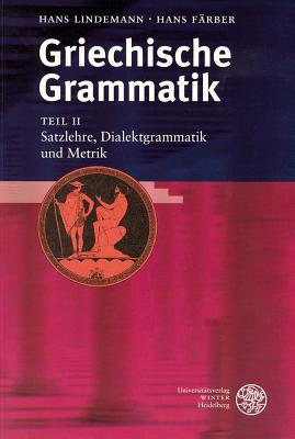Ars Graeca Grammatik Lehr Ars Graeca und Übungsbuch für den griechischen Anfangsunterricht