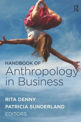 Handbook of Anthropology in Business Cover Image