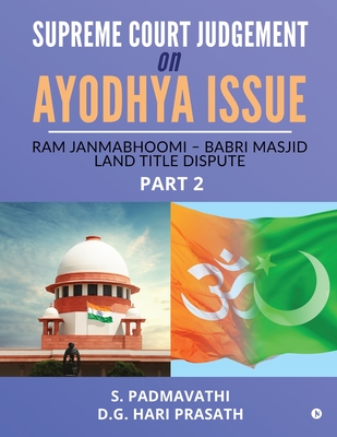 Supreme Court Judgement On Ayodhya Issue - Part 2: Ram Janmabhoomi - Babri Masjid Land Title Dispute Cover Image