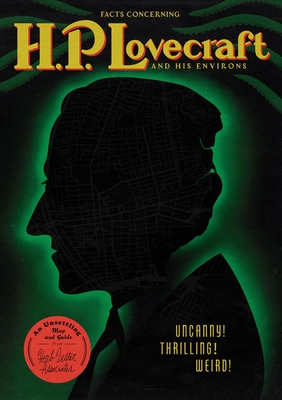Facts Concerning H. P. Lovecraft and His Environs (Herb Lester Associates Guides to the Unexpected)