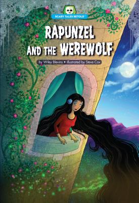 Rapunzel and the Werewolf (Scary Tales Retold)