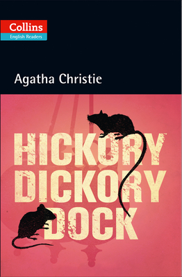 Hickory Dickory Dock (Collins English Readers) By Agatha Christie Cover Image