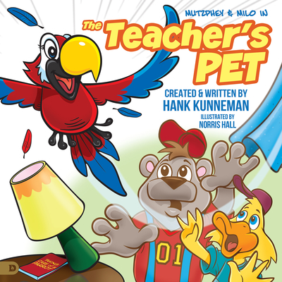 The Teacher's Pet: A Mutzphey and Milo Adventure Cover Image