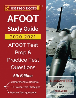 AFOQT Study Guide 2020-2021: AFOQT Test Prep and Practice Test Questions [6th Edition] Cover Image