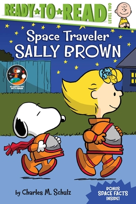 Space Traveler Sally Brown: Ready-to-Read Level 2 (Peanuts)