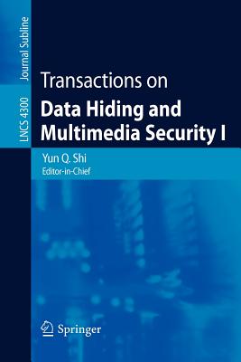 Transactions on Data Hiding and Multimedia Security I Cover Image