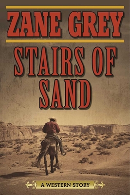 Stairs of Sand: A Western Story Cover Image