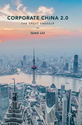 Corporate China 2.0: The Great Shakeup Cover Image