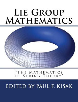 Lie Group Mathematics: 