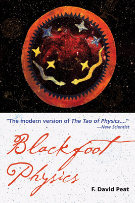 Blackfoot Physics: A Journey into the Native American Worldview Cover Image