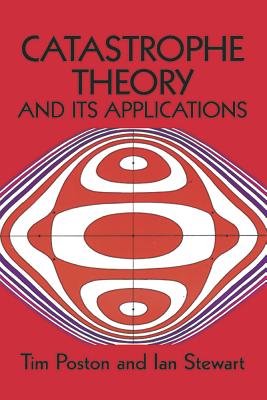 Catastrophe Theory and Its Applications (Dover Books on Mathematics) Cover Image
