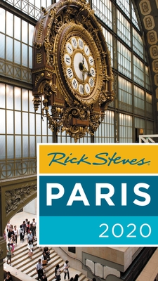 Rick Steves Paris 2020 (Rick Steves Travel Guide) By Rick Steves, Steve Smith, Gene Openshaw Cover Image