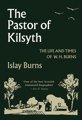 Pastor of Kilsyth By Islay Burns Cover Image