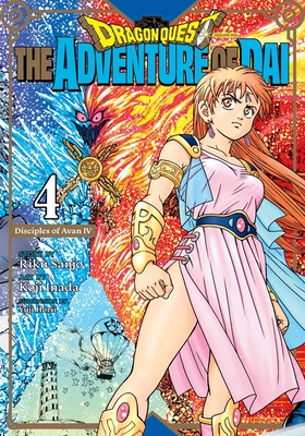 Dragon Quest: The Adventure of Dai, Vol. 4: Disciples of Avan By Riku Sanjo, Koji Inada (Illustrator), Yuji Horii (Other adaptation by) Cover Image
