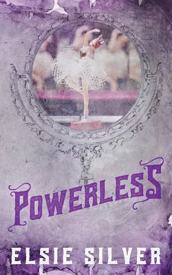 Powerless (Special Edition) (Chestnut Springs #3)