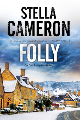 Cover for Folly (Alex Duggins Mystery #1)