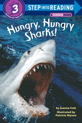 Cover for Hungry, Hungry Sharks! (Step into Reading)