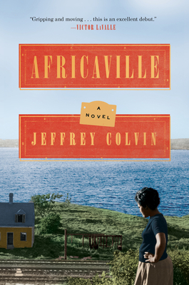 Africaville: A Novel By Jeffrey Colvin Cover Image